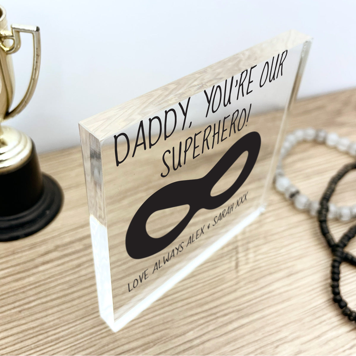 Personalised Daddy Our/My Superhero Freestanding Acrylic Block