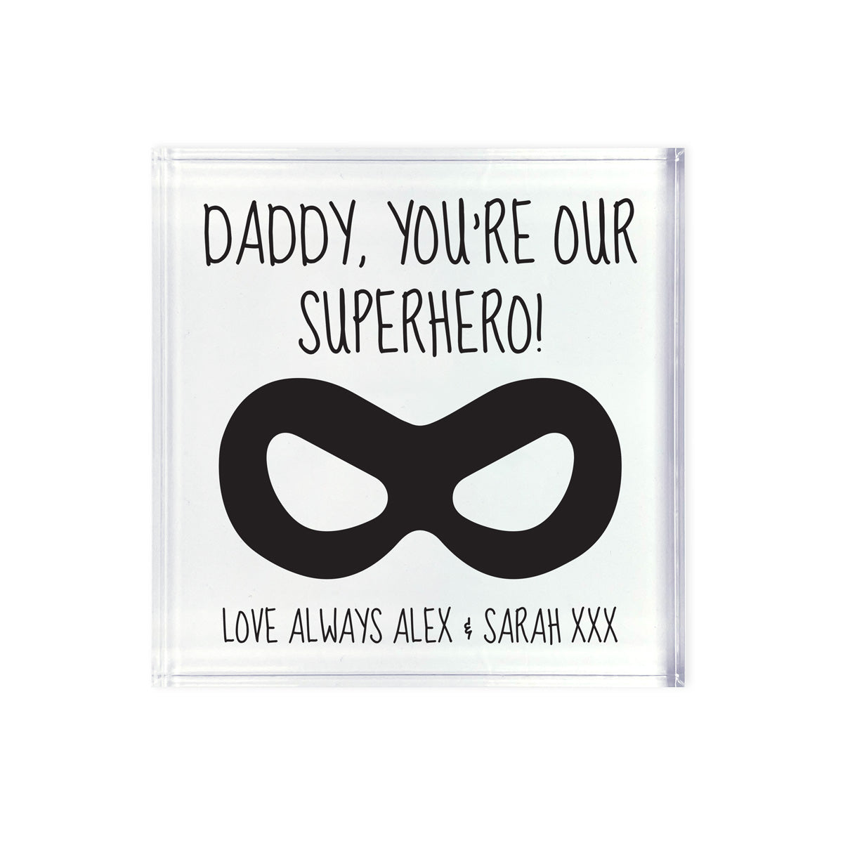 Personalised Daddy Our/My Superhero Freestanding Acrylic Block