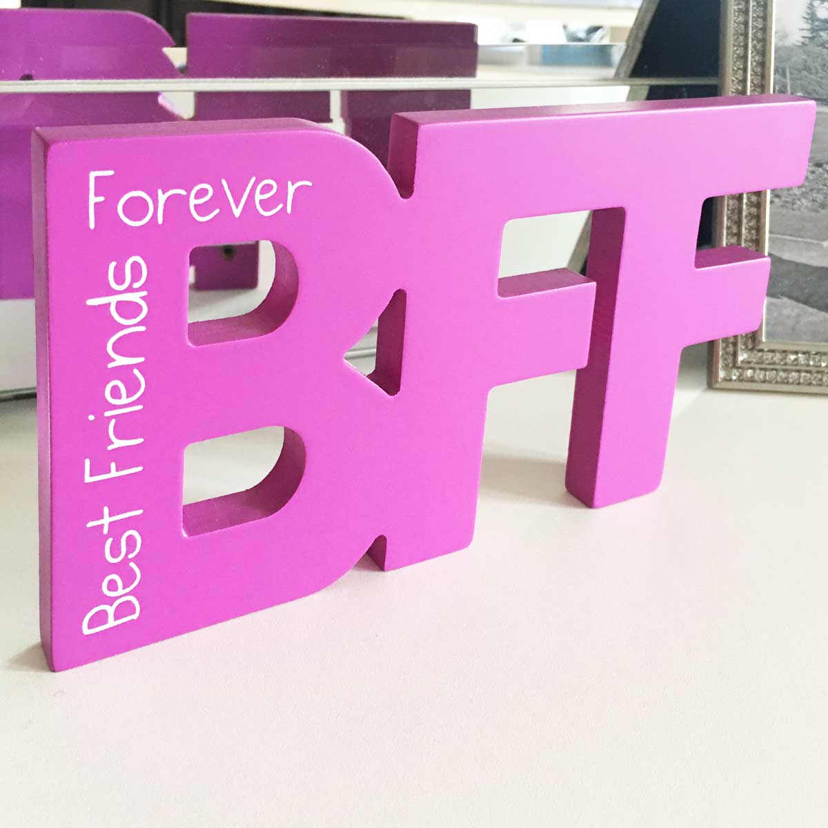 Best Friends Forever Freestanding Pink Sign