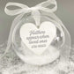 Personalised "Feathers appear when loved ones are near" Memorial Bauble - Mum or Dad