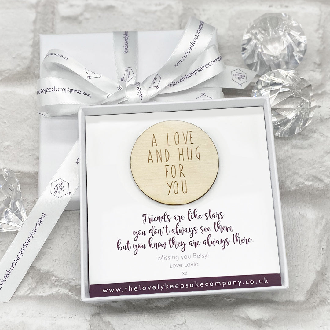 A Love & A Hug For You Wooden Token Personalised Gift Box - Various Thoughtful Messages