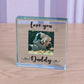 Personalised Glass Token 'Love You Daddy'