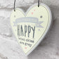 You Make Me Happy When Skies Are Grey Hanging Heart Sign