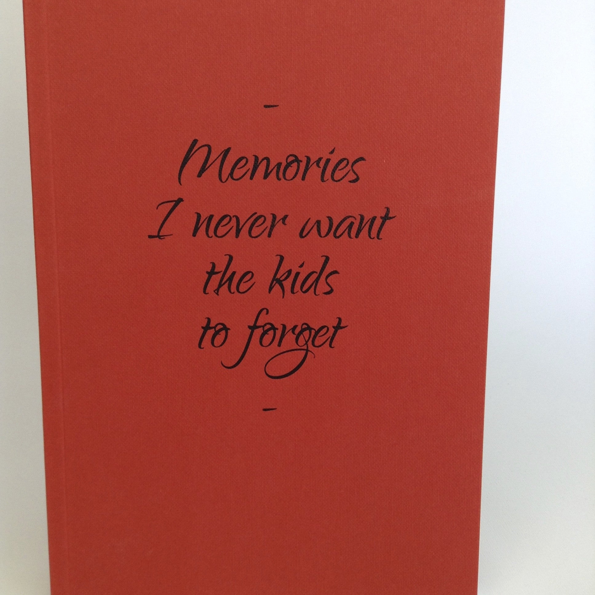 Notebook record 'Memories I never want the kids to forget'