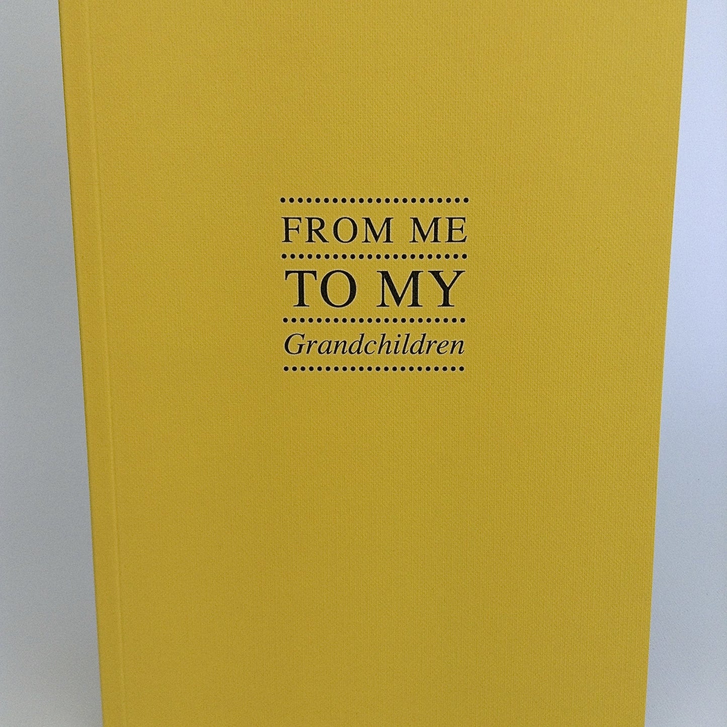 'From me to my grandchildren' Notebook