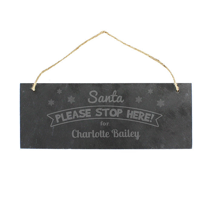 Personalised Hanging Slate 'Santa Please Stop Here' Sign