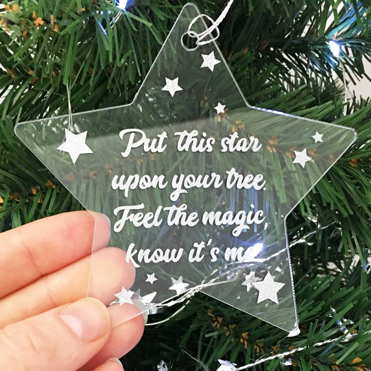 "Feel The Magic, Know It's Me" Acrylic Star Memorial Christmas Decoration